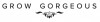Grow Gorgeous