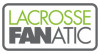 Lacrosse Fanatic