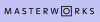 Masterworks