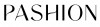 Pashion