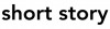 Short Story