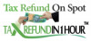Tax Refund on The Spot