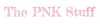 The PNK Stuff