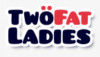 Two Fat Ladies